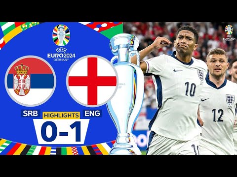Serbia vs England [0-1] | All Goals & Extended Highlights | UEFA Euro 2024
