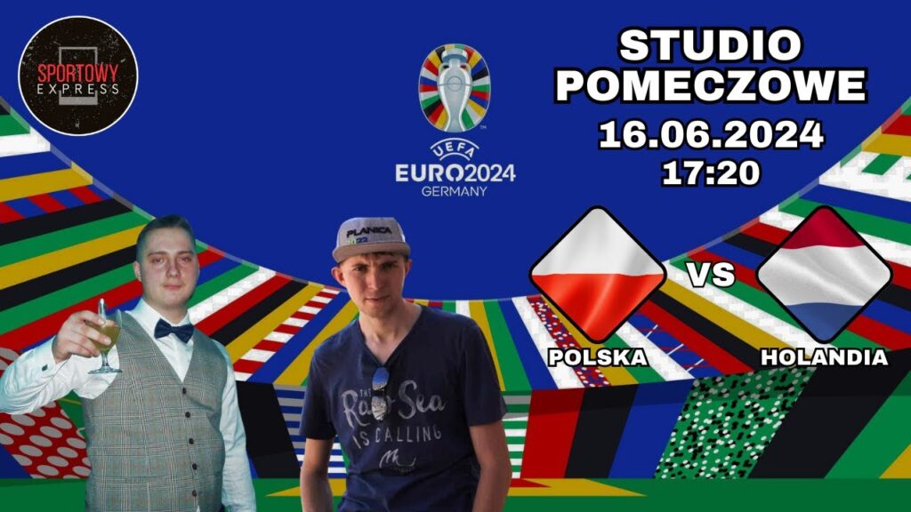⚽EURO2024: POLSKA - HOLANDIA || STUDIO POMECZOWE