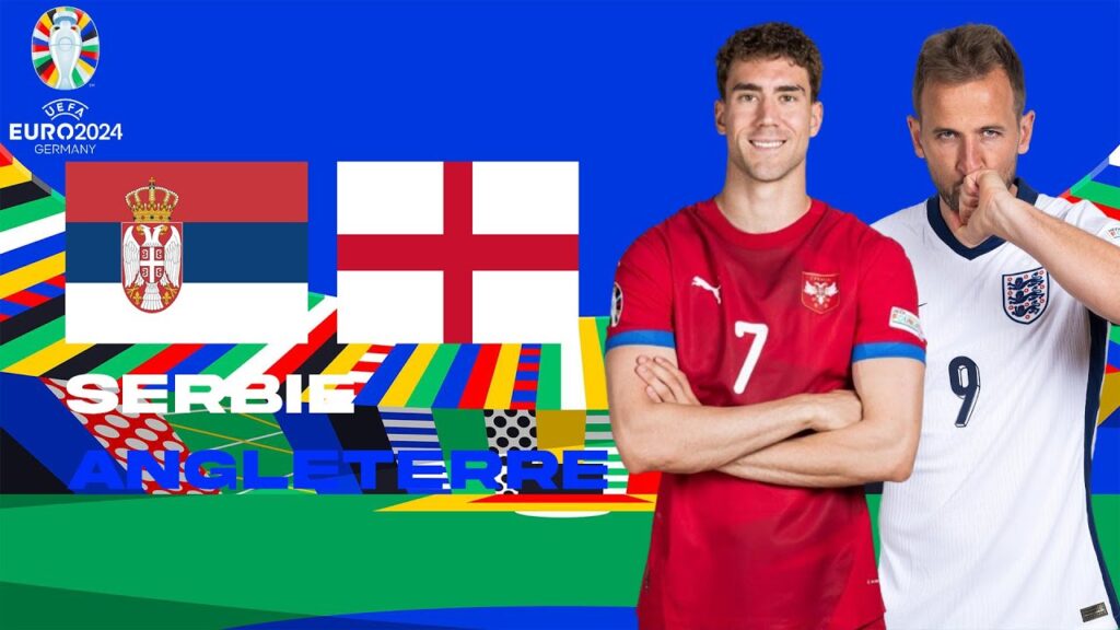 LIVE 🇷🇸🏴󠁧󠁢󠁥󠁮󠁧󠁿 SERBIE - ANGLETERRE / LES THREE LIONS DEBUTENT SON EURO FACE AUX SERBES ! / EURO 2024