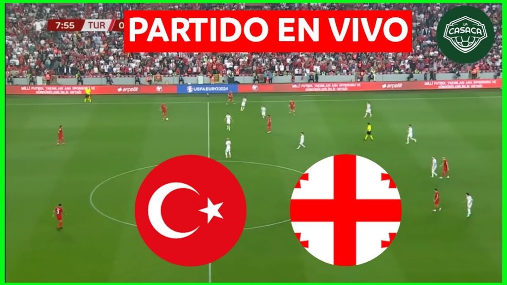 🚨 TURQUÍA vs GEORGIA EN VIVO 🔥 EURO 2024