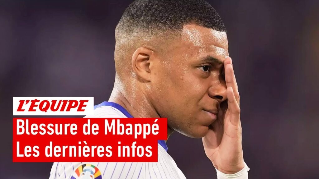 Euro 2024 : Mbappé absent 15 jours ? Les dernières infos concernant sa blessure au nez