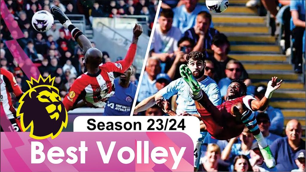 The best Volley goals from Season 2023/24 | EPL | Premier League | Garnacho | Kudus | White #epl