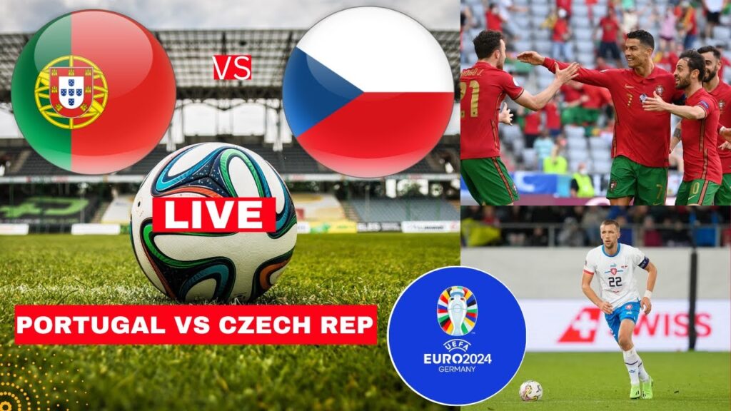 Portugal vs Czech Republic Live Stream Euro 2024 Football Match Score Commentary Highlights en Vivo