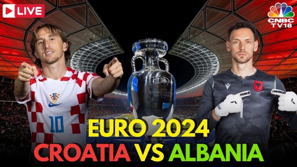 Croatia vs Albania Euro Cup 2024 LIVE | Euro Cup 2024 LIVE Updates |Croatia vs Albania Score | N18G