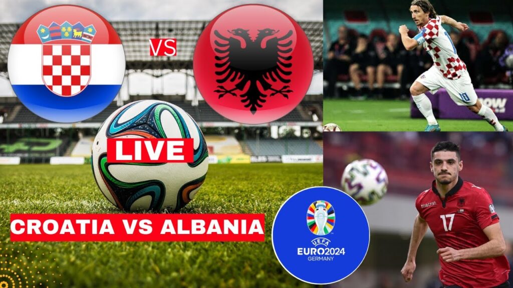 Croatia vs Albania Live Stream Euro 2024 Football Match Today Score Commentary Highlights Vivo Direc