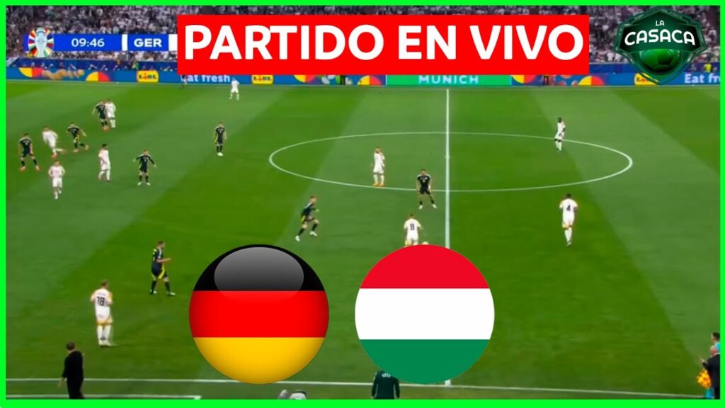 🚨 ALEMANIA vs HUNGRIA EN VIVO 🔥 EURO 2024