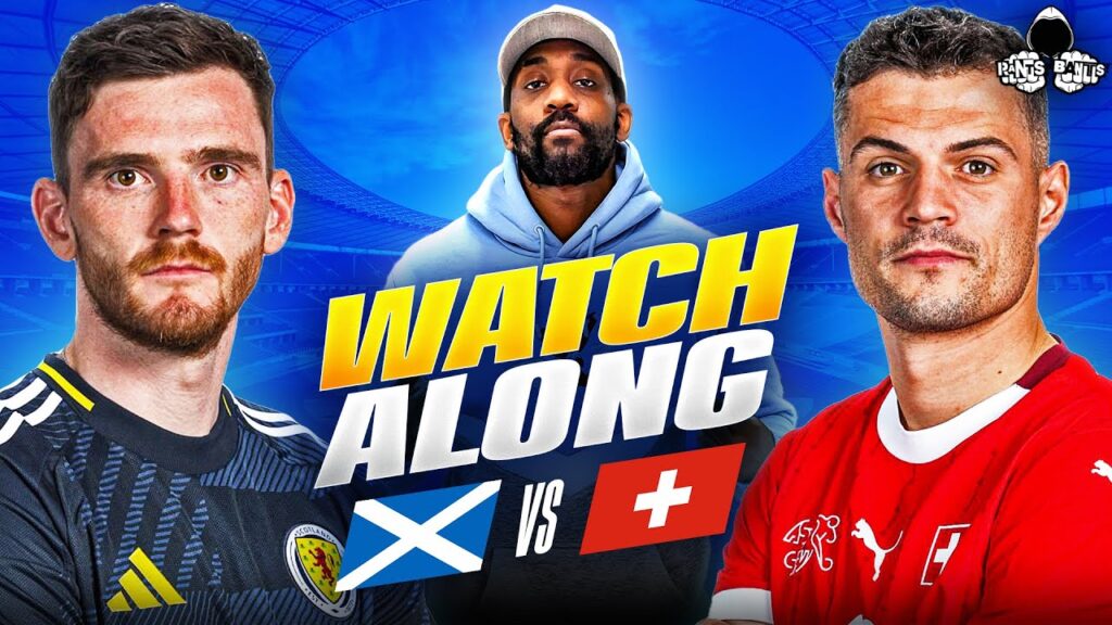Scotland vs. Switzerland LIVE | UEFA Euro 2024 Watch Along and Highlights with RANTS