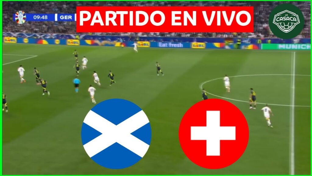 🚨 ESCOCIA vs SUIZA EN VIVO 🔥 EURO 2024 🚨 ESCOCIA vs SUIZA EN VIVO 🔥 EURO 2024