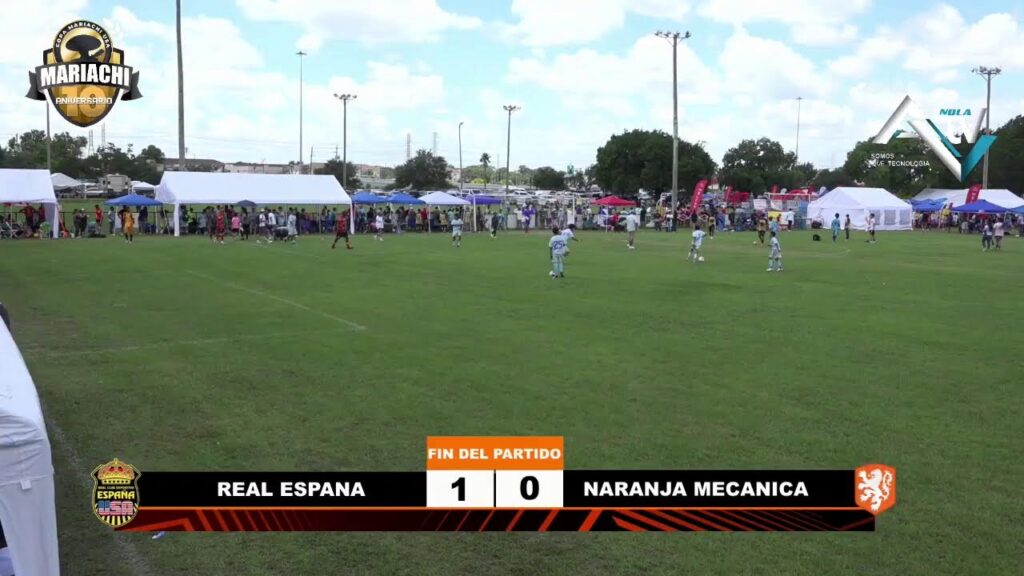 REAL ESPANA VS NARANJA MECANICA, 8VOS  DE FINAL - "COPA MARIACHI"  DECIMA EDICION