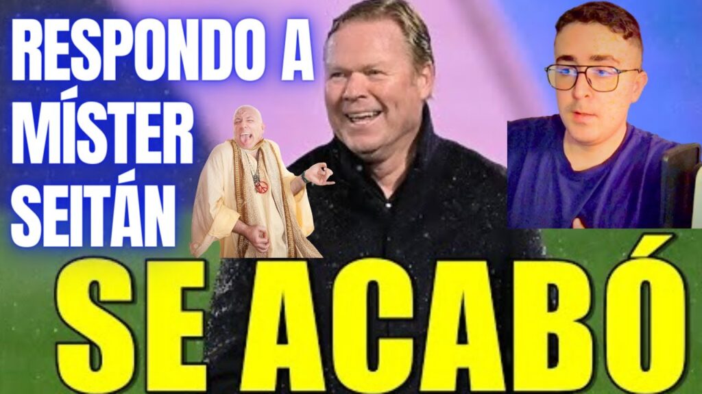RESPONDO A MÍSTER SEITÁN: SE ACABÓ MENOSPRECIAR A UNA LEYENDA DEL BARÇA COMO RONALD KOEMAN