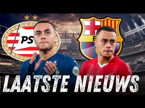 💥STREEP DOOR TRANSFER SERGIÑO DEST | PSV NIEUWS VANDAAG