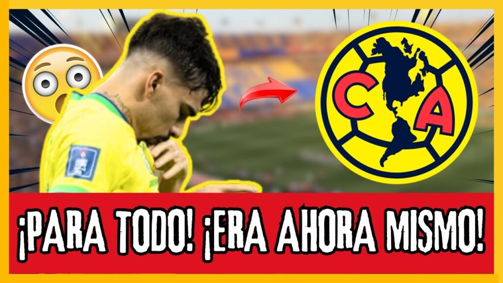 🚨¡NUEVA BOMBA! ¡PAQUETÁ AL CLUB AMÉRICA! ¿VERDAD O RUMOR? NOTICIAS DEL CLUB AMÉRICA HOY