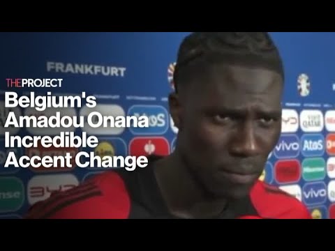 Belgium's Amadou Onana's Incredible Accent Change