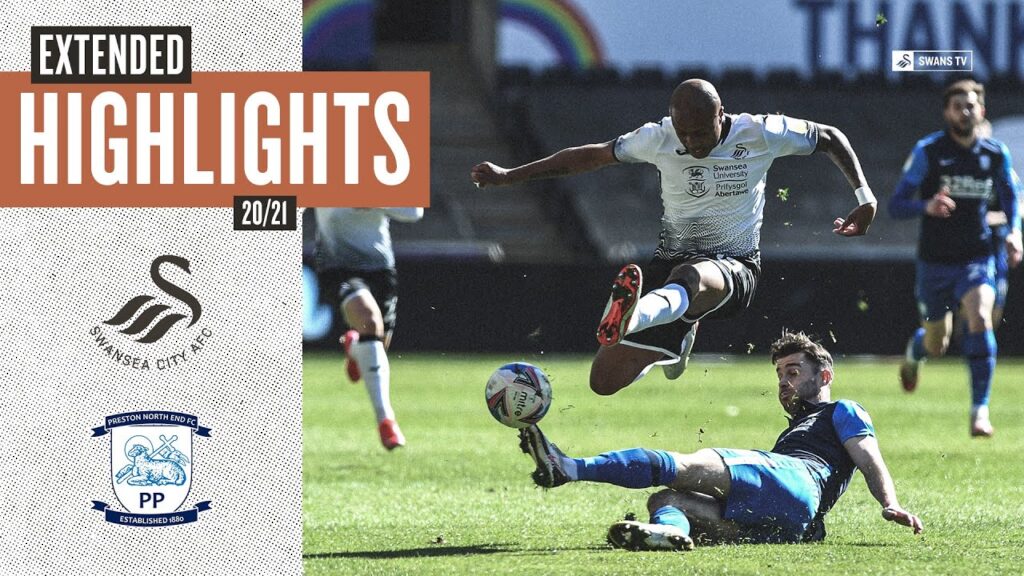 Swansea City v Preston North End | Extended Highlights