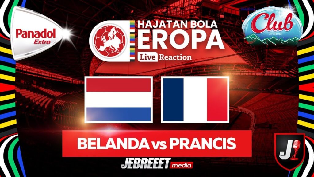 🔴BELANDA VS PRANCIS - HAJATAN BOLA EROPA 2024 - LIVE REACTION