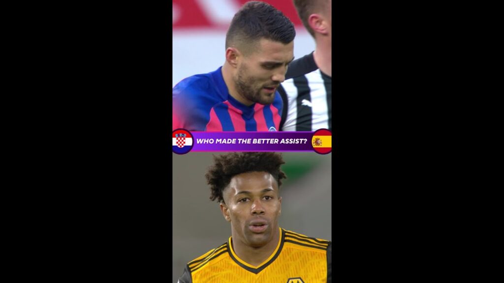 Who made the better assist? | Croatia v Spain | Euro 2020