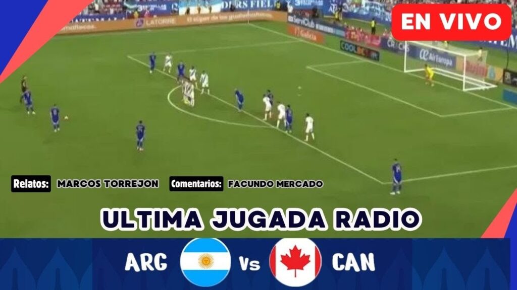 ARGENTINA - CANADA - PARTIDO EN VIVO - COPA AMERICA - FECHA 1 - GRUPO A