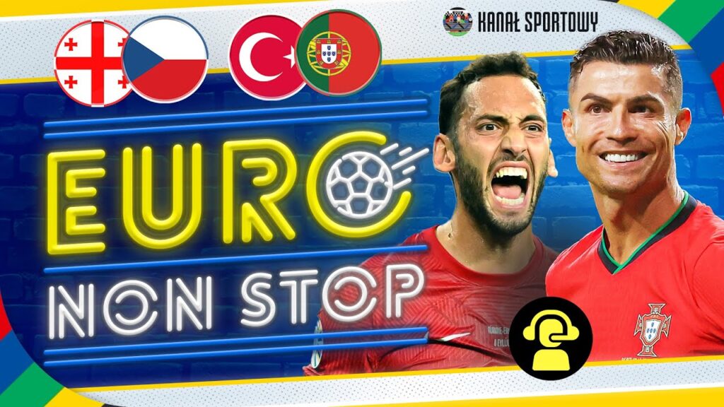 EURO 2024 | GRUZJA – CZECHY 1:1 - ANALIZA, TURCJA – PORTUGALIA, BELGIA – RUMUNIA! KOMENTARZ NA ŻYWO
