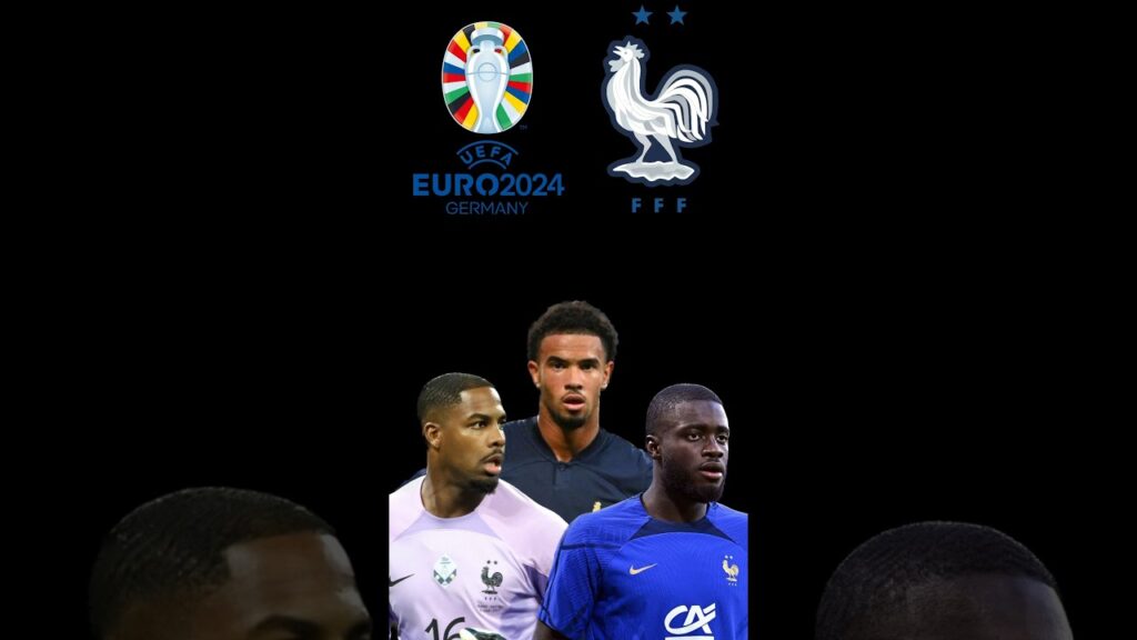🇫🇷 French Players for UEFA EURO 2024 GERMANY | Dayot Upamecano, Mike Maignan, Warren Zaïre-Emery