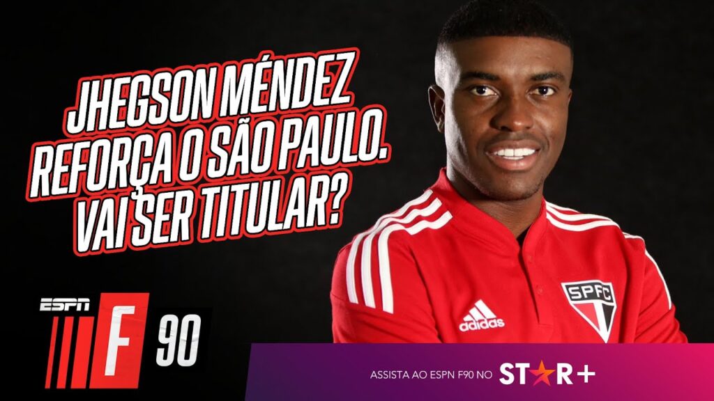 "JHEGSON MÉNDEZ É A CONTRATAÇÃO DO SÃO PAULO MAIS..." | #F90br (09/01/23)