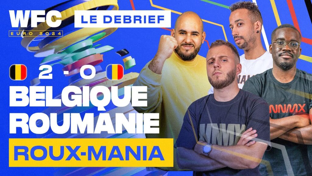 🔴 [LIVE] DEBRIEF BELGIQUE - ROUMANIE (2-0) / EURO 2024