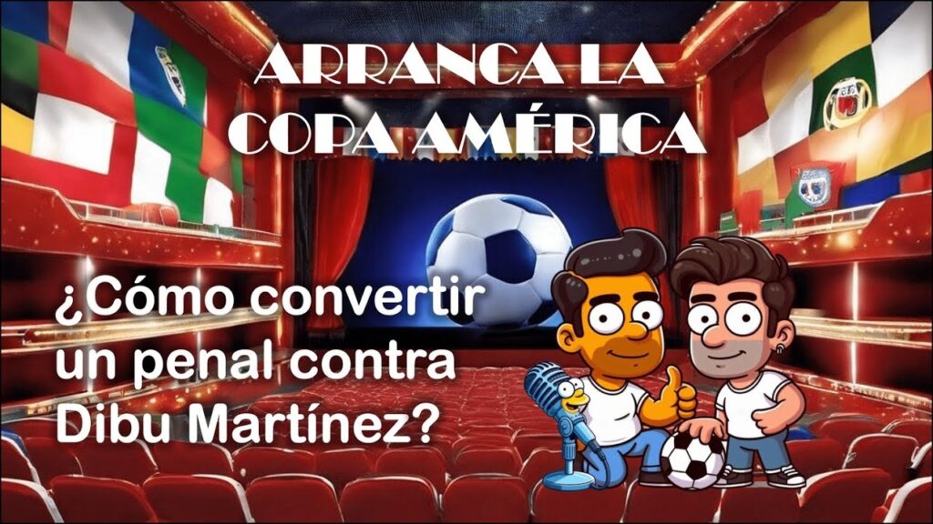 PREDECIMOS LOS GRUPOS DE LA COPA AMÉRICA | ¿CÓMO PATEARLE A EMILIANO MARTÍNEZ?