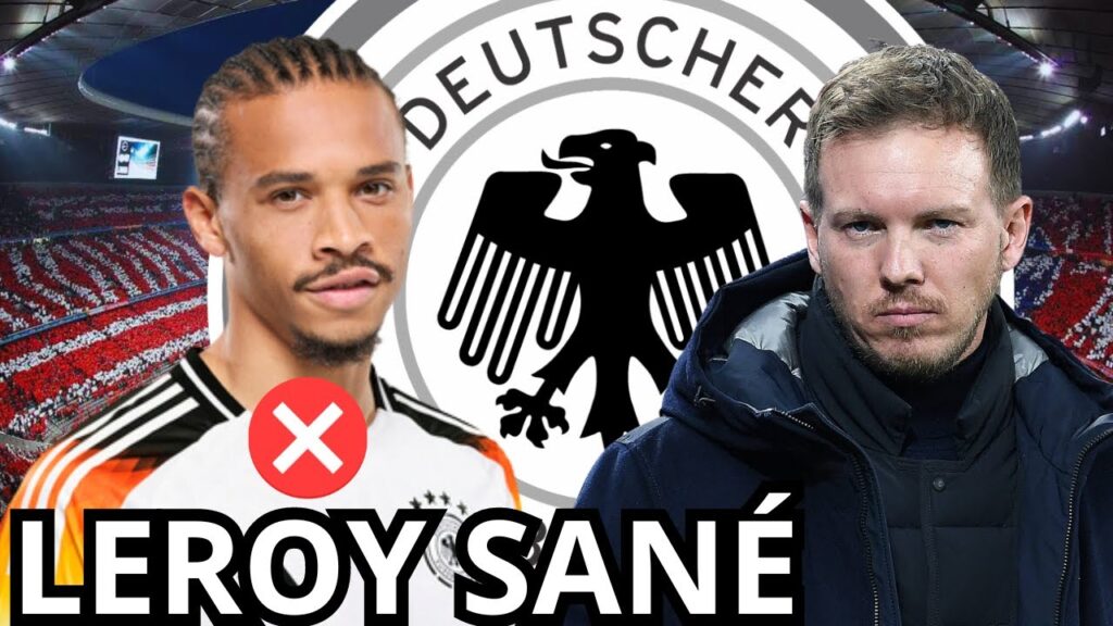 Warum hat Julian Nagelsmann Leroy Sané aus dem Kader gestrichen?