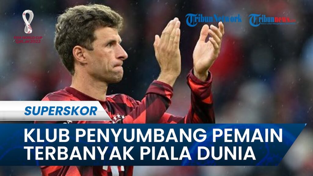 Bayern Muenchen Jadi Klub Penyumbang Pemain Terbanyak di Piala Dunia 2022 Qatar