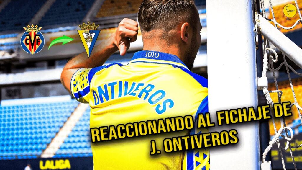 REACCIONANDO A JAVI ONTIVEROS, NUEVO FICHAJE DEL CÁDIZ CF | LaLiga 24/25 | Amarillo y azul