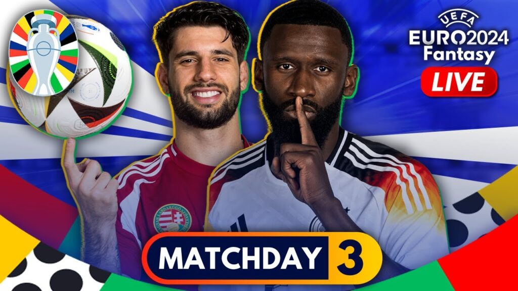 EURO 2024 FANTASY MATCHDAY 3 LIVE! ⏰ Team News & Team Rating 🚨 | EUROs Fantasy 2024 EURO 2024 FANTASY MATCHDAY 3 LIVE! ⏰ Team News & Team Rating 🚨 | EUROs Fantasy 2024