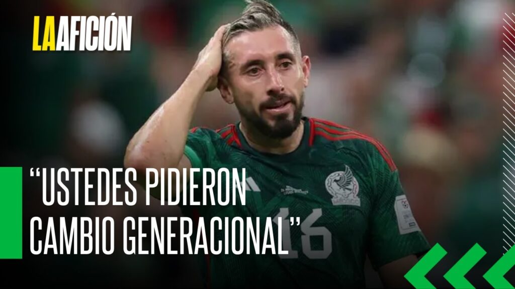 Héctor Herrera pide paciencia para la Selección Mexicana: "Se pidió cambio generacional"