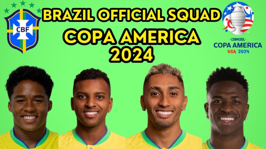 Brazil official Squad  -   Copa América 2024.