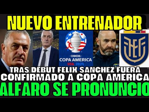 OFICIAL GUSTAVO ALFARO VOLVERÁ A ECUADOR SE CONFIRMÓ NUEVO CONTRATO PARA LA COPA AMÉRICA SORPRENDE