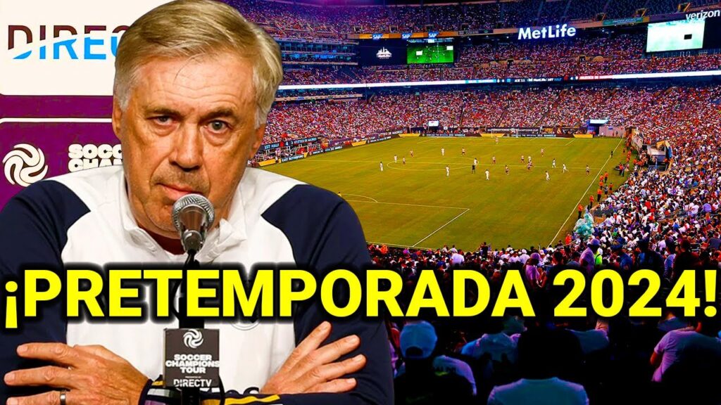 NOTICIAS DEL REAL MADRID HOY – Real Madrid en USA: Partidos Imperdibles 2024 NOTICIAS DEL REAL MADRID HOY - Real Madrid en USA: Partidos Imperdibles 2024