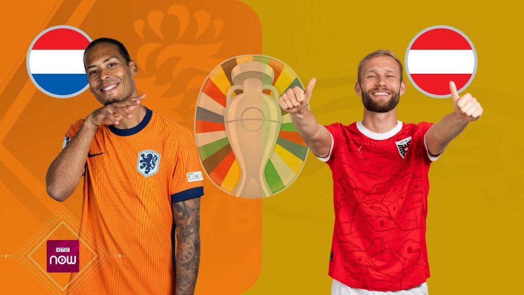 [Trực tiếp EURO 2024] Hà Lan vs Áo: Xem trực tiếp từ thủ đô Berlin, Đức | VTC Now