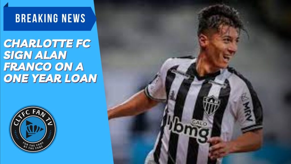 Charlotte FC sign Alan Franco on a one year loan