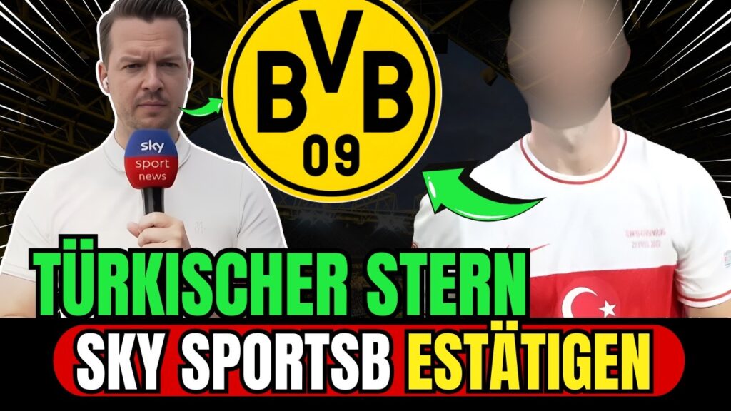 🟡⚫KOMMT DAS TÜRKISCHE JUWEL ZUM BVB ?😱 NACHRICHTEN VON BORUSSIA DORTMUND NEWS HEUTE