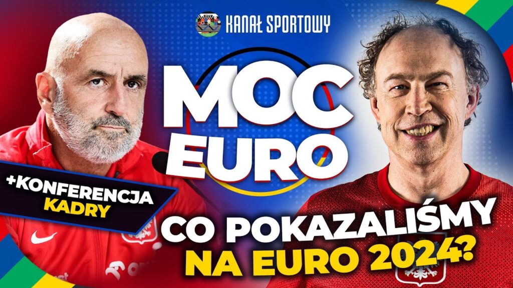 MOC EURO: POLSKA – FRANCJA 1:1: ANALIZA. CO POKAZALIŚMY NA EURO 2024? POL, ENGEL, LEWCZUK, KŁOS