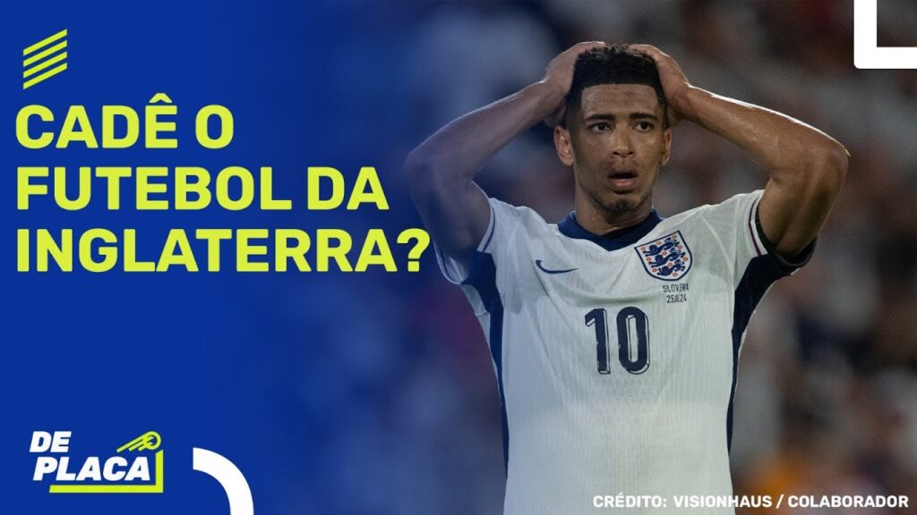 INGLATERRA DECEPÇÃO NA EURO? NEYMAR FECHADO COM A SELEÇÃO? COLETIVA DE DINIZ | De Placa 26/06/2024