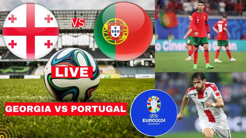 Georgia vs Portugal Live Stream Euro 2024 Football Match Score Commentary Highlights en Vivo Direct