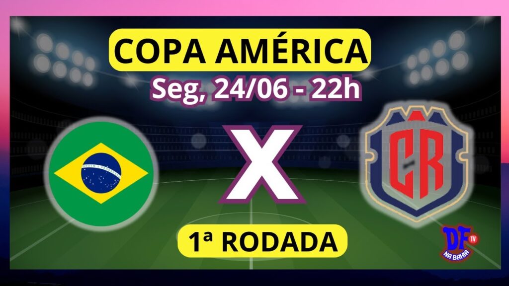 🔴 Jogo: Brasil vs. Costa Rica - Copa América 2024