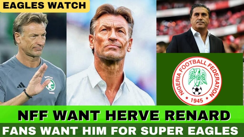 JUST IN: Herve Renard Is Now The Top Choice Of NFF As The New Head Coach Of The Super Eagles