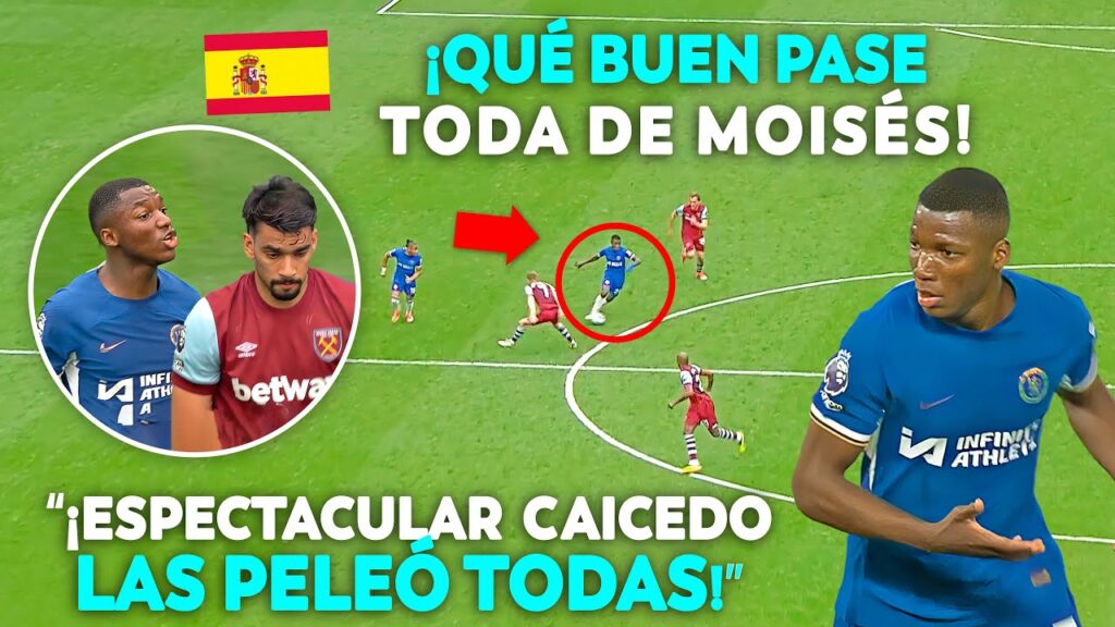 prensa Española ALUCINA con TREMENDO PARTIDAZO de Moisés Caicedo ante ᴡᴇꜱᴛ ʜᴀᴍ "CUÁNTO HA MEJORADO!"