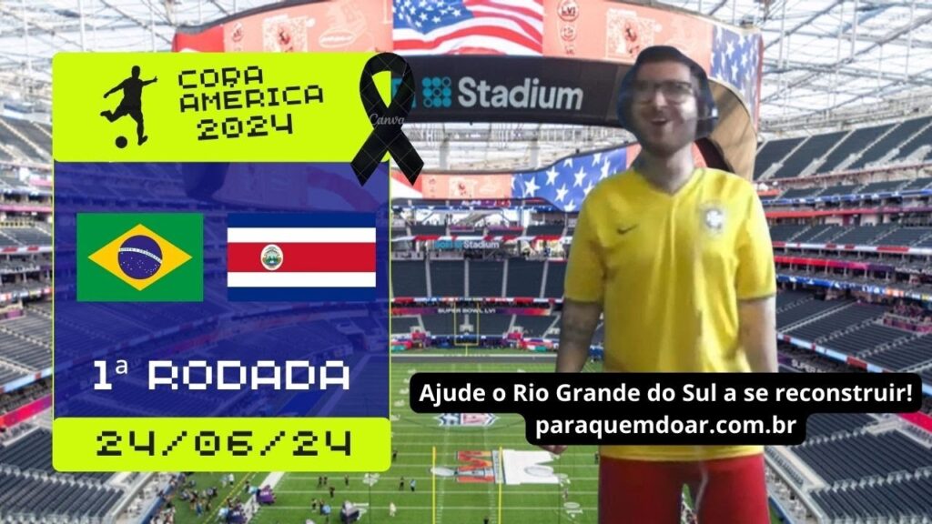 🇧🇷 JORNADA ESPORTIVA - BRASIL X COSTA RICA - 1ª RODADA COPA AMÉRICA 2024