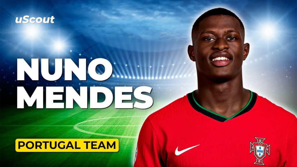 How Good Is Nuno Mendes at Portugal Team (Euro24)?