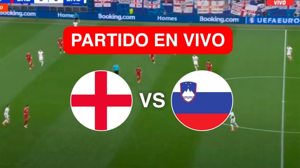 🔴 INGLATERRA VS ESLOVENIA  EN VIVO / EUROCOPA EN VIVO / CFA SPORTS