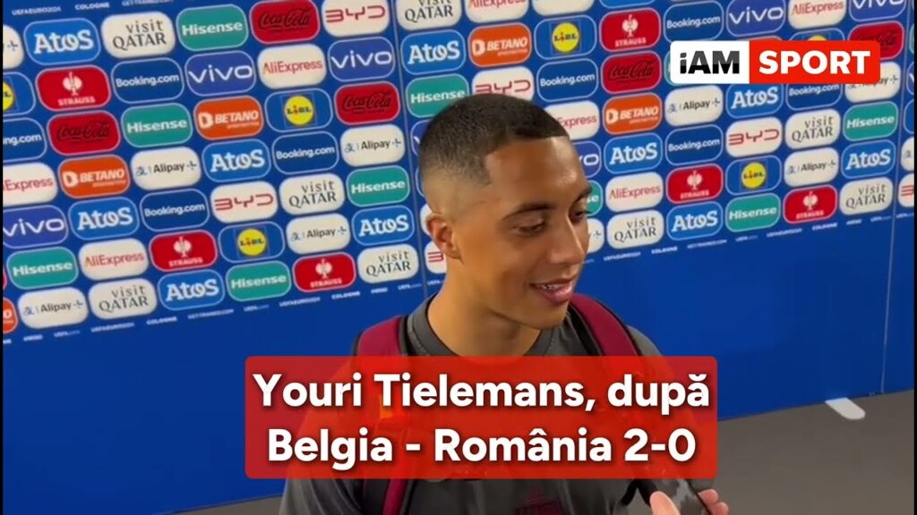 Reacția lui Youri Tielemans după 2-0 cu România. Cât de important a fost golul marcat în mintul 2