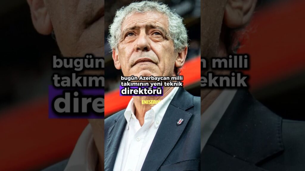 Fernando Santos Azerbaycan Milli Takımı’nın Yeni Teknik Direktörü.