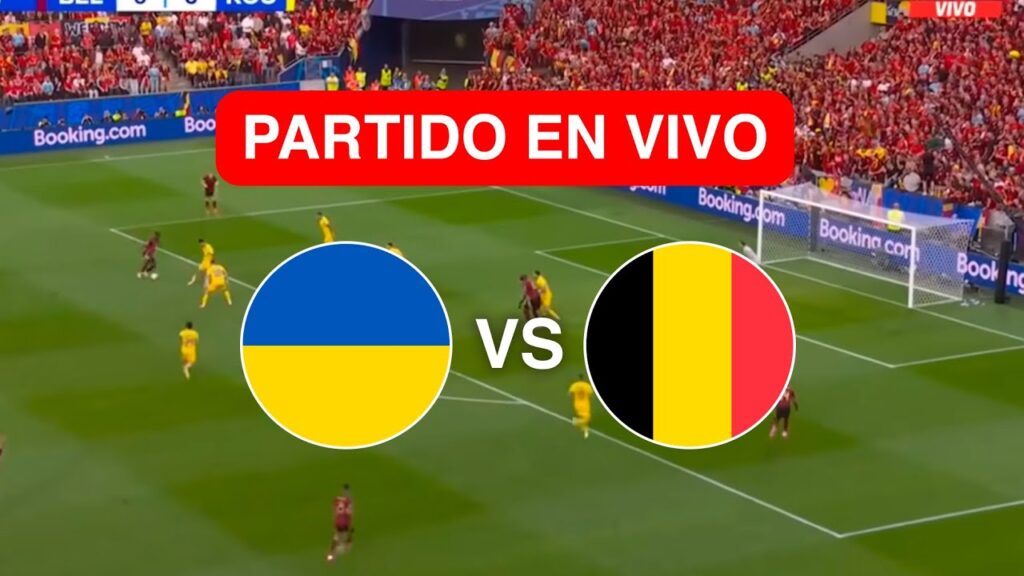 🔴 UCRANIA VS BÉLGICA EN VIVO / EUROCOPA EN VIVO / CFA SPORTS