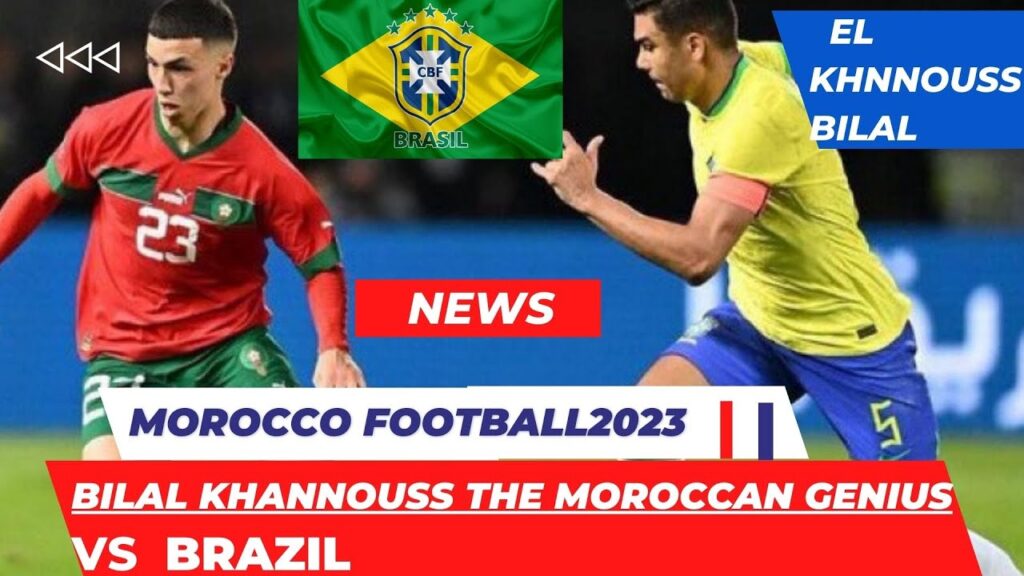 Bilal khannouss Vs Brazil / the moroccan geniu / warrior / Morocco team football